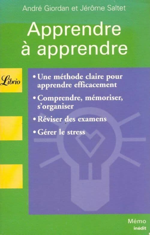 Apprendre à apprendre - Jérôme Saltet