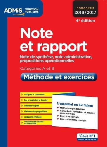 Note et rapport. Méthode et exercices cat A et B concours 2016-2017 - Olivier Bellégo